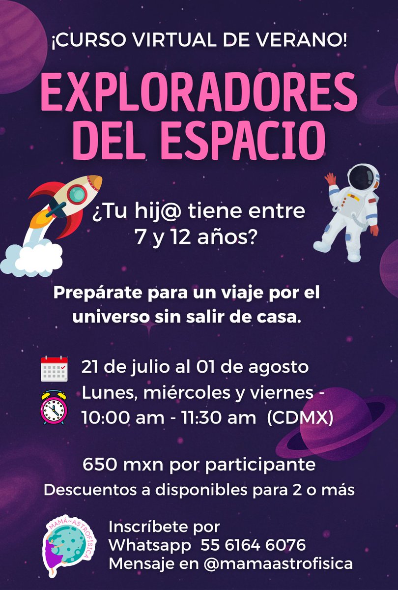 ¡Curso de verano para pequeñ<a href="/s/">『S』</a> exploradores del espacio!
🌌 Si tu hij@ tiene entre 7 y 12 años, acompáñame en esta aventura galáctica desde casa.
📆 Del 21 de julio al 1 de agosto
🕙 10:00 a 11:30 am (CDMX)
💻 Vírtual
Inscripciones por DM o Whatsapp 📲 55 6164 6076
#CursoDeVerano
