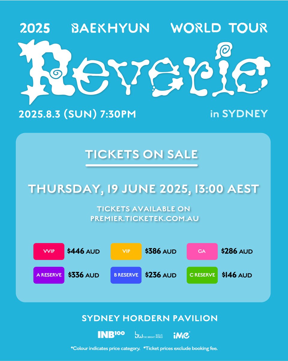 iMe_Australia's tweet image. ✨ TICKET ALERT! ✨
BAEKHYUN’s &lt;Reverie&gt; is calling you under the Aussie sky!
2025 BAEKHYUN WORLD TOUR &lt;Reverie&gt; in SYDNEY
📅 Date: SUNDAY, 03 August 2025
(Actual Performance Time based on on-site situation)
📍 Venue: Hordern Pavilion
🎫Ticket On Sale: 19 June (THU) 13:00PM AEST…