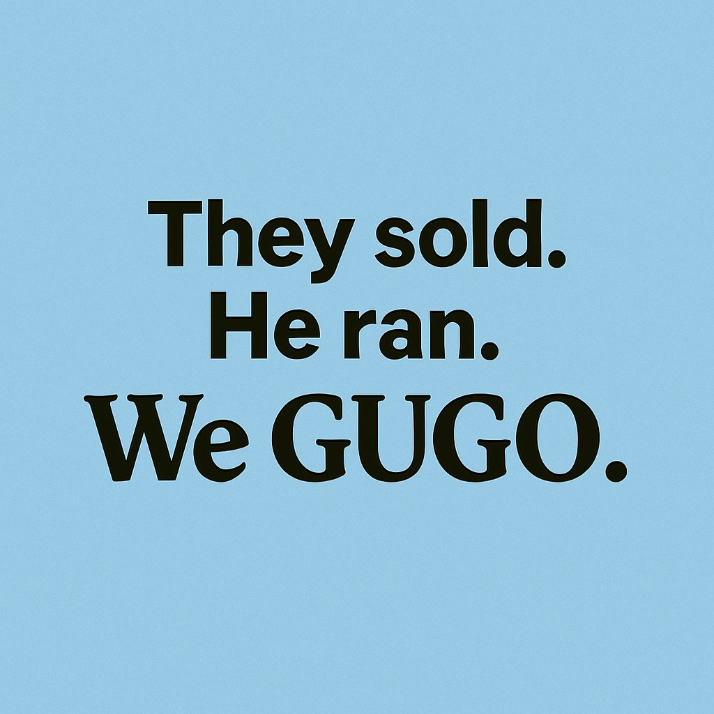 The sky lit up.
The market dumped.
The timeline panicked.
He didn’t.

He ran.
We GUGO.