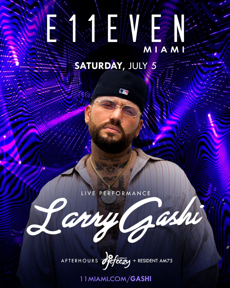 Larry Gashi bringing that Brooklyn cowboy swagger live to E11EVEN Saturday, July 5 🤠 🏇

Show up ready to win 🏆 11miami.com/gashi