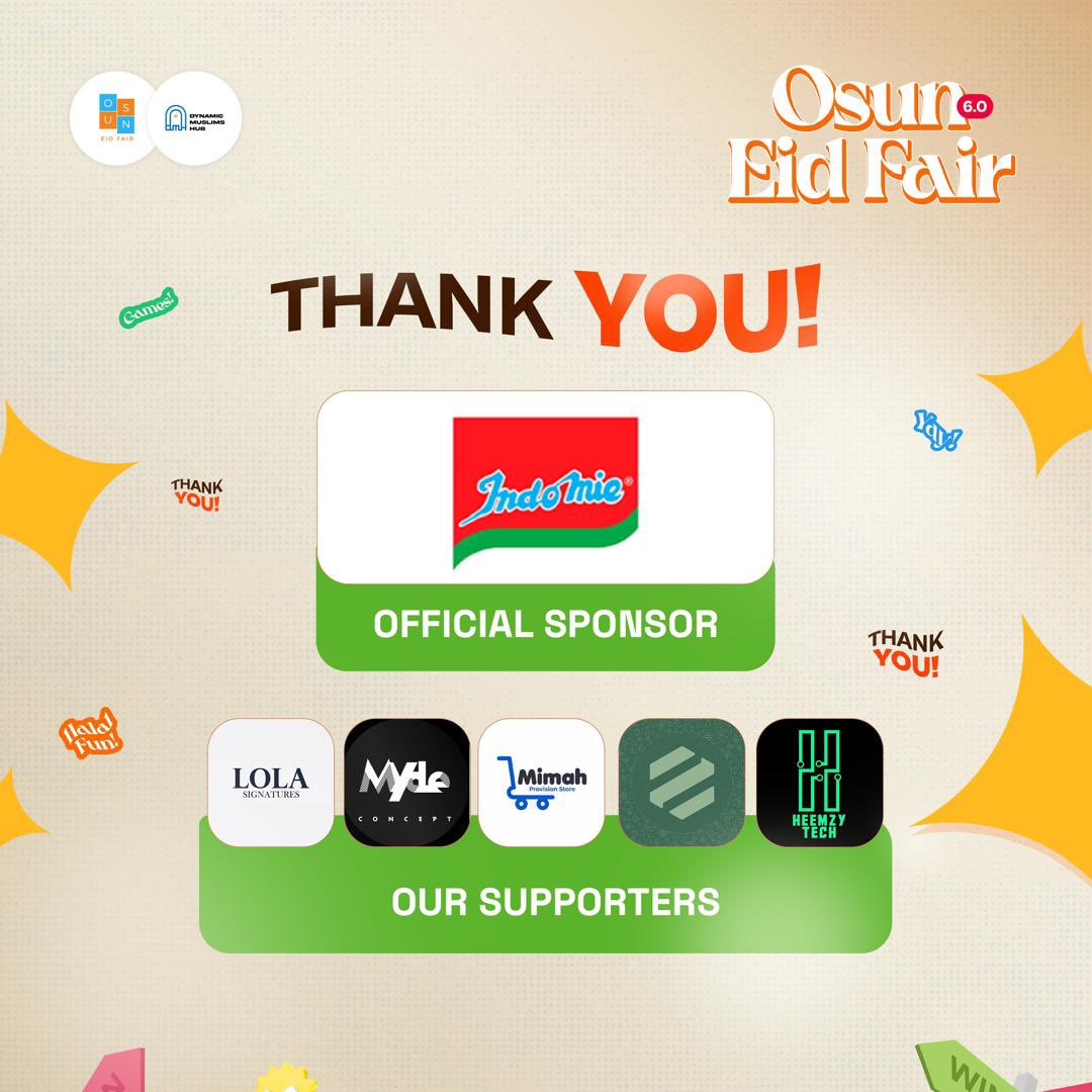 OSUN EID FAIR (@osuneidfair) on Twitter photo A very big thank you to everyone who attended OsunEidFair6.0. May Allah preserve us to witness many more Eids on earth (Ameen) 
A very big appreciation to our official sponsor  <a href="/IndomieNigeria/">Indomie Noodles</a> and also to all our supporters. May Allah put Barokah in your business (Ameen) 💕 A very big thank you to everyone who attended OsunEidFair6.0. May Allah preserve us to witness many more Eids on earth (Ameen) 
A very big appreciation to our official sponsor  <a href="/IndomieNigeria/">Indomie Noodles</a> and also to all our supporters. May Allah put Barokah in your business (Ameen) 💕