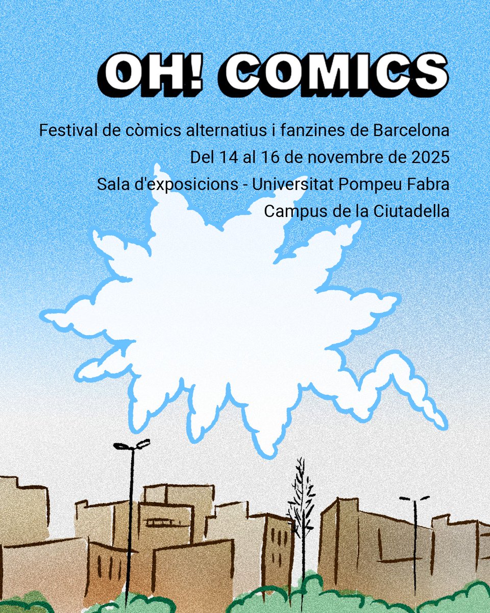 Últims dies de la convocatòria per a expositors!

#ohcomicsfest2025 serà del 14 al 16 de nov. ✨ Sala d’Exposicions de la UPF. Campus de la Ciutadella.

Si autoedites o publiques els teus propis fanzines de còmics i vols participar entra a ohcomicsfest.com