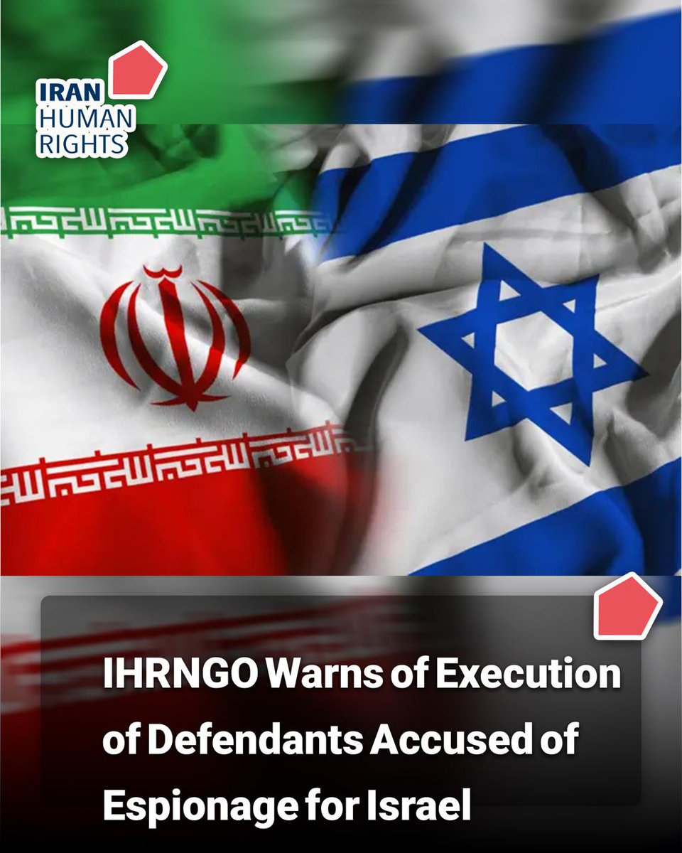 Amid escalating tensions between the Islamic Republic of Iran and Israel, Iran’s authorities have intensified the issuance, confirmation and implementation of death sentences against individuals accused of spying for Israel in recent months.

Following the execution of Mohsen