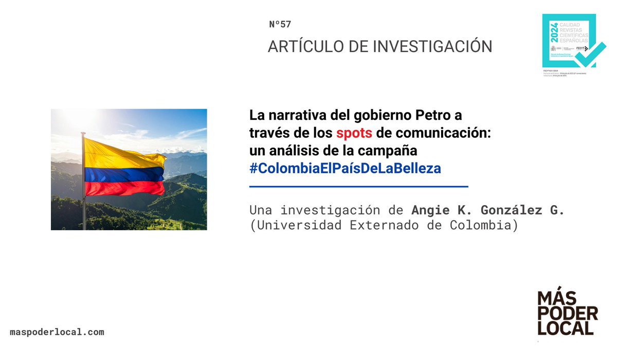 Más Poder Local (@maspoderlocal) on Twitter photo 👉"La narrativa del gobierno Petro a través de los spots de comunicación: un análisis de la campaña #ColombiaElPaísDeLaBelleza".
Una investigación de <a href="/Angiek_gg/">Angie González 👩🏻🏫🏊🏻♀️ 🦈</a>.
🔗Disponible en DOI: doi.org/10.56151/maspo… 👉"La narrativa del gobierno Petro a través de los spots de comunicación: un análisis de la campaña #ColombiaElPaísDeLaBelleza".
Una investigación de <a href="/Angiek_gg/">Angie González 👩🏻🏫🏊🏻♀️ 🦈</a>.
🔗Disponible en DOI: doi.org/10.56151/maspo…