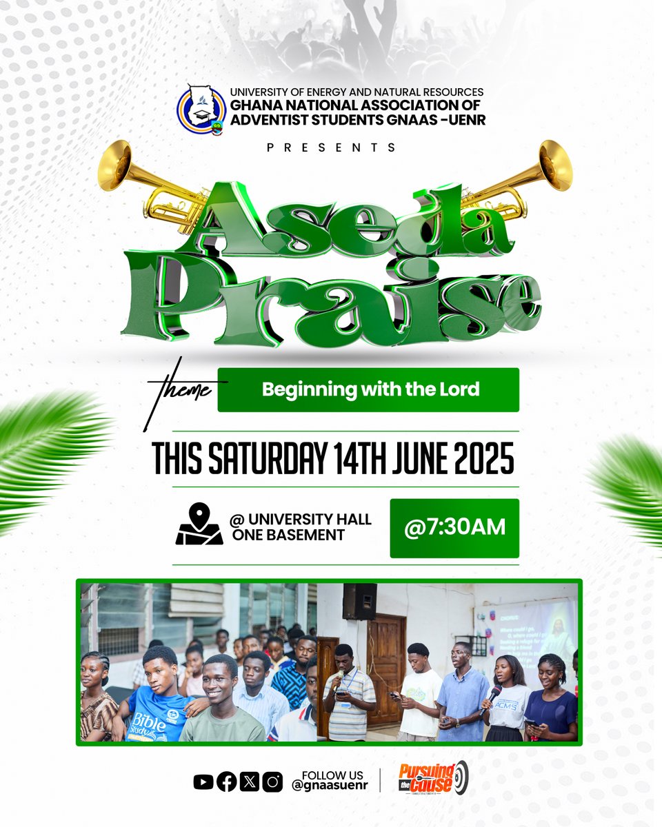 ASEDA PRAISE is here!🙌🎹🥳 
 Start your Sabbath Beginning with the Lord ✨  

Join GNAAS-UENR this Saturday, 14th June @ 7:30 AM* at *University Hall (One Basement)*.  

Let’s lift our voices and 
hearts together! 🎶 ✨
#AsedaPraise
#BeginningWithTheLord
#GNAASUENR #UENR