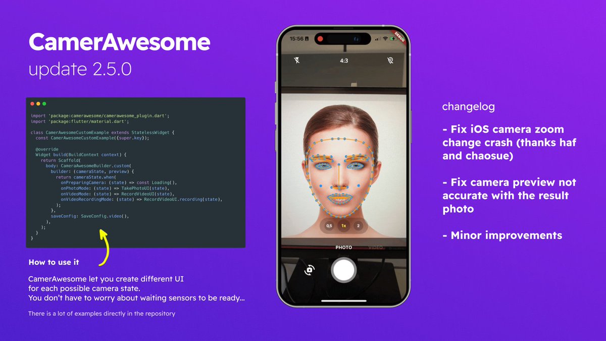 CamerAwesome 2.5.0 is live
- Fix iOS camera zoom change crash (thanks haf and chaosue)
- Fix camera preview not accurate with the result photo
- Minor improvements

pub.dev/packages/camer…