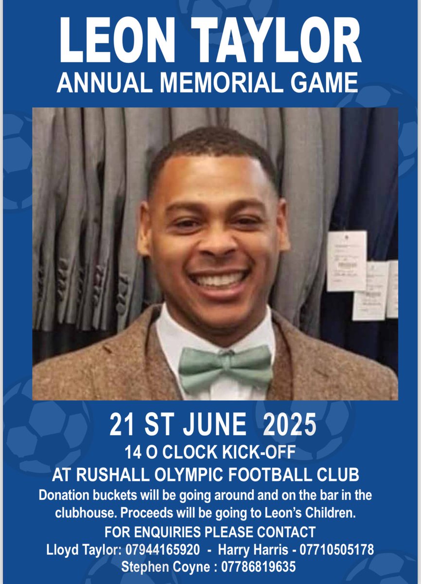 Harry Harris (@h4rryh4rris) on Twitter photo Leon Taylor memorial game Saturday 21st June <a href="/ROFCOfficial/">Rushall Olympic FC</a> ⚽️
Please make the effort to come and celebrate the life of a great human being who we will all miss so much! #LT9 💙 Leon Taylor memorial game Saturday 21st June <a href="/ROFCOfficial/">Rushall Olympic FC</a> ⚽️
Please make the effort to come and celebrate the life of a great human being who we will all miss so much! #LT9 💙