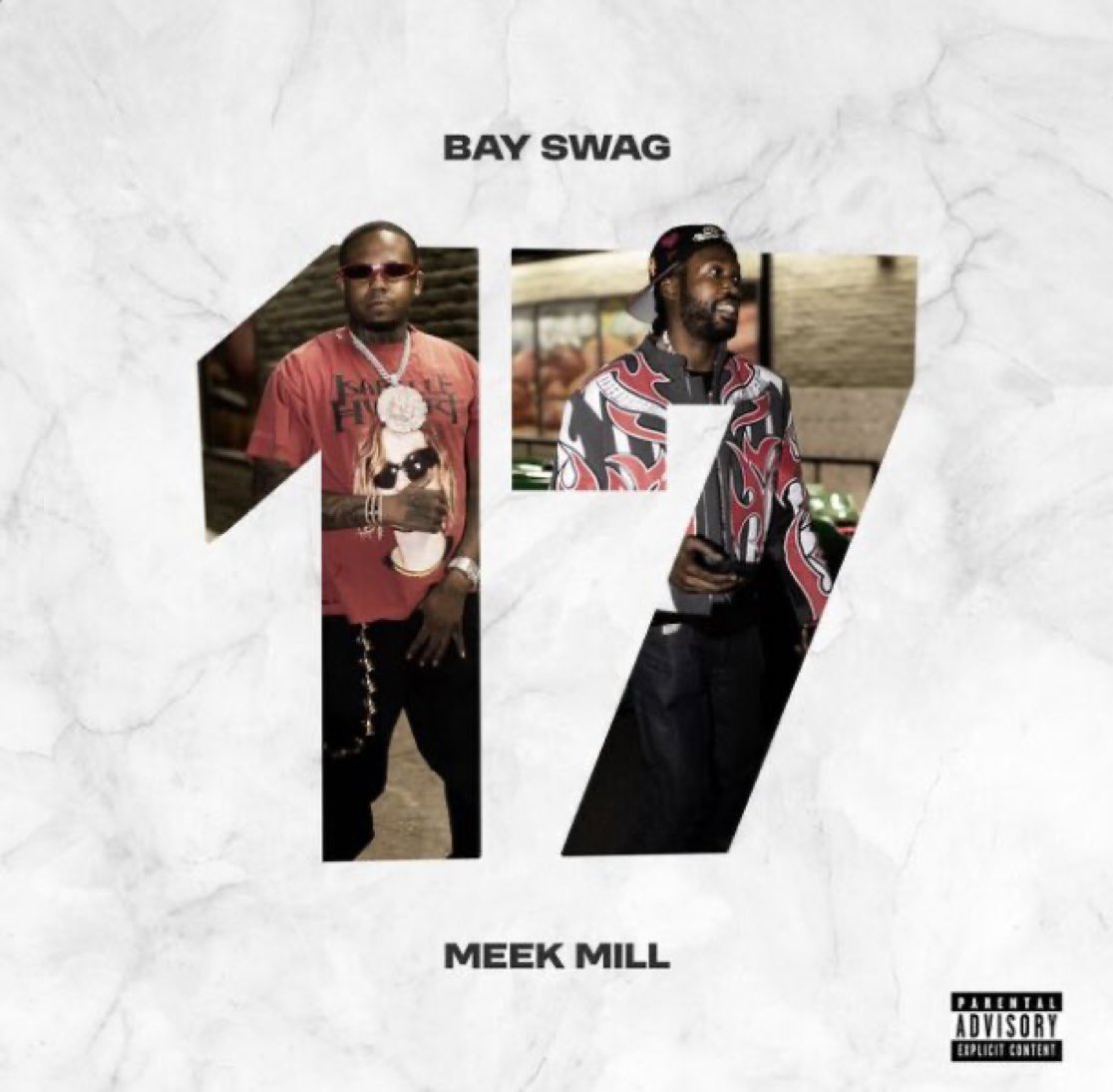 Real1of1TV's tweet image. BAY SWAG &amp;amp; MEEK MILL
SEVENTEEN 
OUT NOW #BaySwag #MeekMill