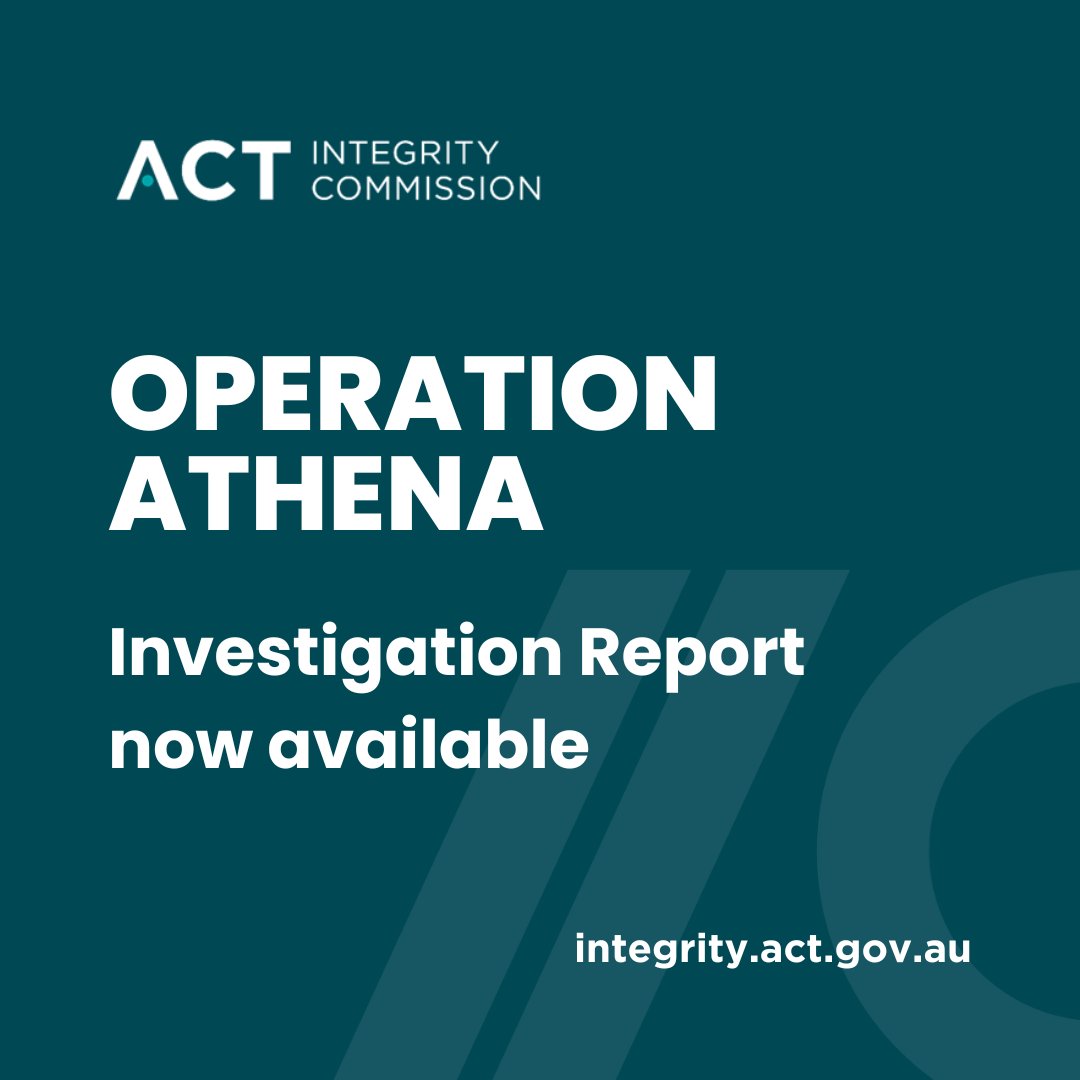 @ACTintegrity has released its investigation report relating to Operation Athena. Read the full report ➡️ integrity.act.gov.au/investigations…
