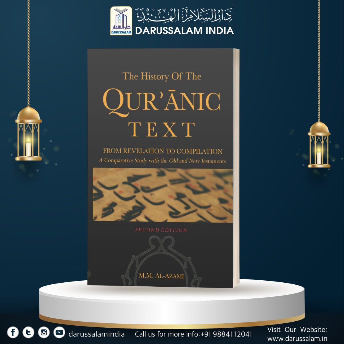 Darussalamindia's tweet image. The History of The Quranic Text
Muhammad Mustafa Al-Azami

Order Now: darussalamstore.in/hqt
Price: ₹. 750/-
Call / WhatsApp: +91 9884112041

#hadith #ahadith #islamicBooks #quranictext #quran #darussalamindia