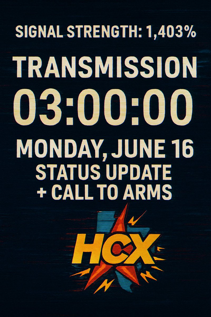 officialhcx's tweet photo. 🛰️ SIGNAL STRENGTH: 1,403%
📡 Something’s waking up.
👁️‍🗨️ People are watching.
⏳ And in 3 days, we show them what it means.
MONDAY. JUNE 16. 10:15AM.
The build begins.
💬 Comment below if you feel the hum.
🧭 Tag someone who needs to hear the transmission. https://t.co/9wLQJSbxuR