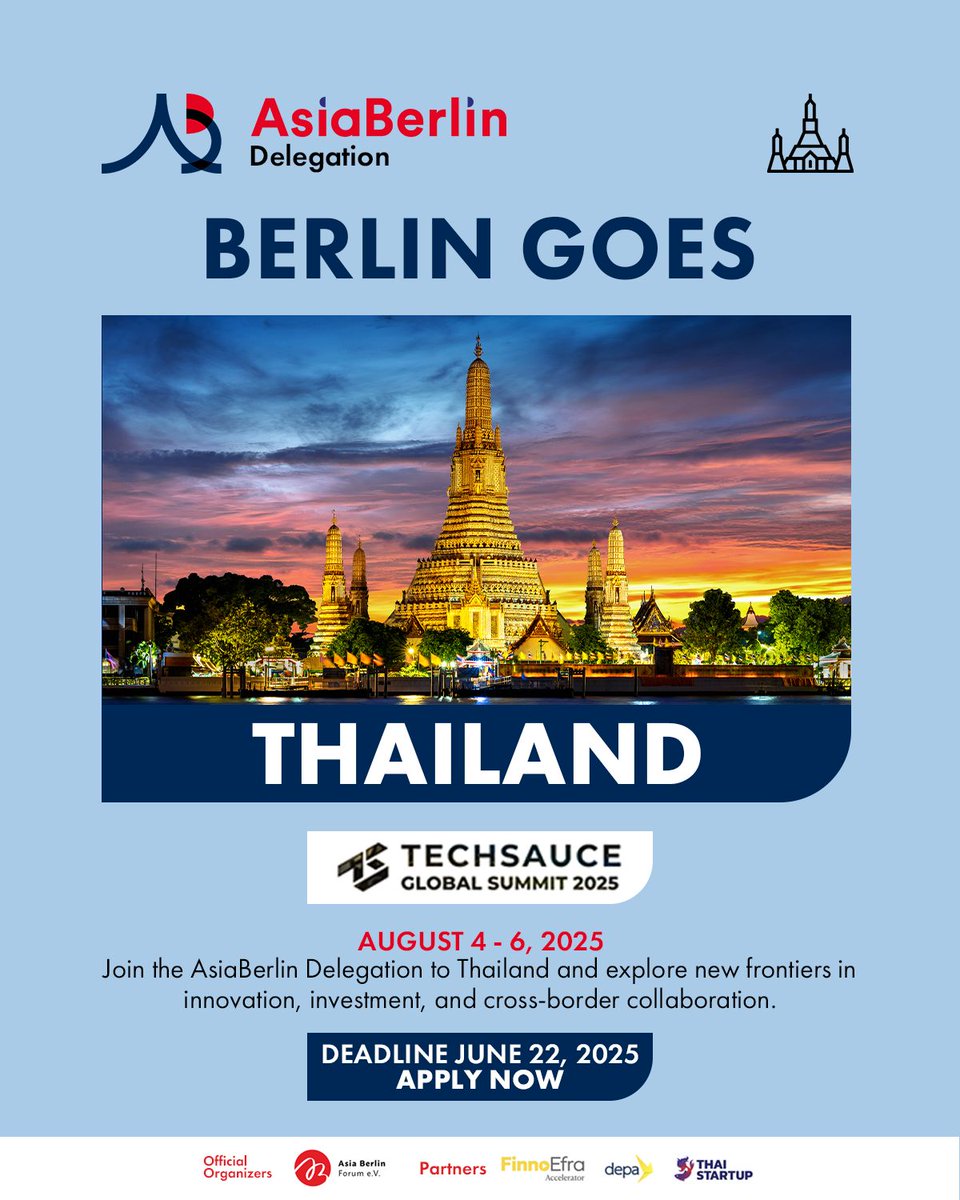 Berlin Goes Thailand — Where Innovation Meets Opportunity ✈️
📍 Techsauce Global Summit 2025 | August 4–6 | Bangkok, Thailand
Application Deadline: June 22
🔗 Apply now: asia.berlin/delegations/20…

Experience the most affordable, high-impact startup delegation of 2025 — with