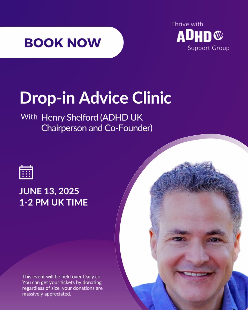Join us for this week's session of Drop-in Advice Clinic with Henry Shelford.

You can get your tickets by donating regardless of size (even £1, but the suggested donation is £5). We appreciate all your support.

Book your tickets here: events.adhduk.co.uk

#ADHDUK