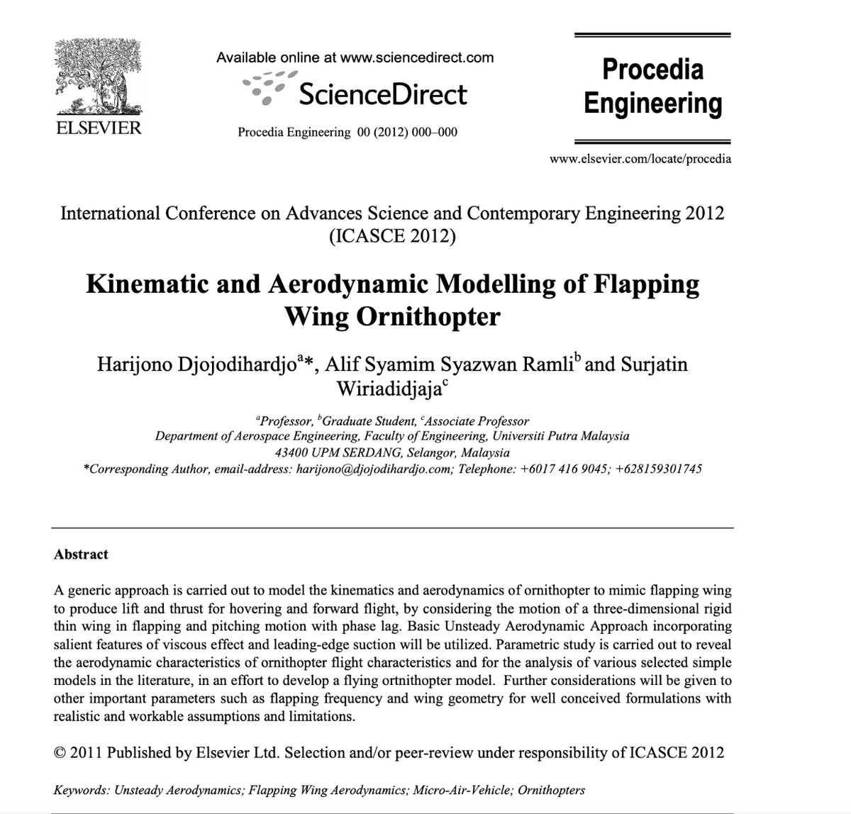 HiroNishikawa's tweet image. There's an interesting paper about flapping wing ornithopter: "Kinematic and Aerodynamic Modelling of Flapping Wing Ornithopter" researchgate.net/publication/25…. I've seen their paper at an AIAA conference.