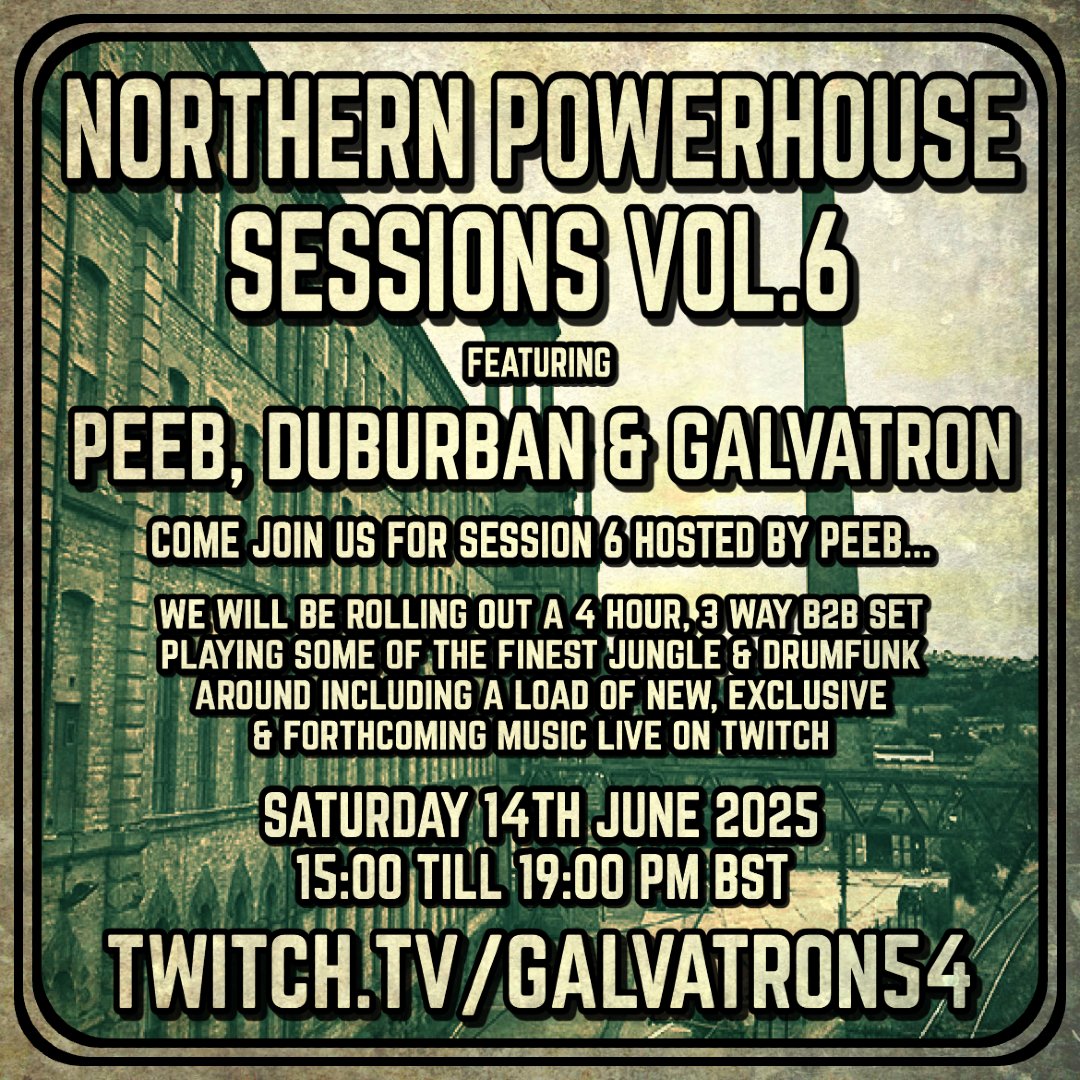 Coming up on Saturday, Northern Powerhouse Sessions Vol.6
Hosted by Peeb
Sat 14th June 2025. 3 till 7pm BST
Live on Twitch at Twitch.tv/galvatron54