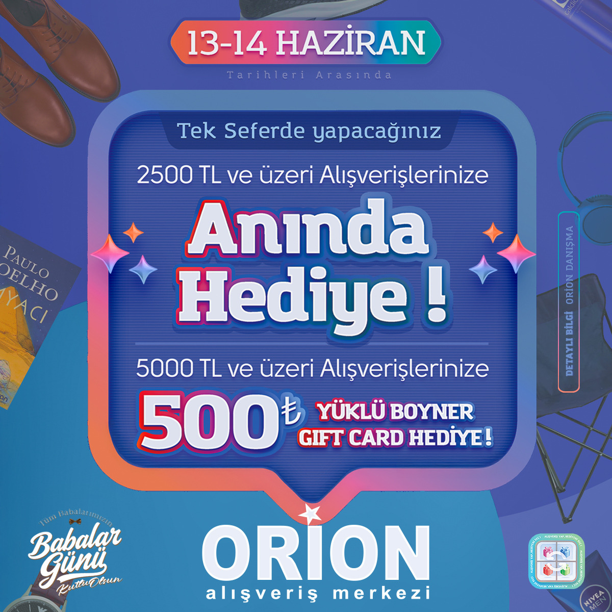 13-14 Haziran tarihlerinde Orion'dan tek seferde yapacağınız 2500 TL ve üzeri alışverişleriniz sürpriz hediye, 5000 TL ve üzeri alışverişleriniz 500 TL yüklü Boyner Gift Card kazandırıyor. Detaylı bilgi: Orion Danışma! 🛍️ #orionavm #orion #kampanya #hediye #hediyezamanı #orion
