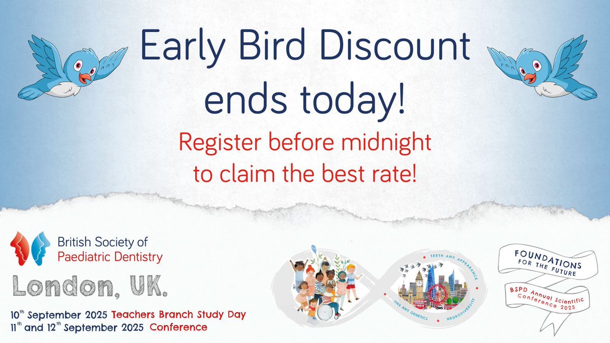 BSPDconf's tweet image. 📣 FINAL DAY TO CLAIM THE EARLY BIRD DISCOUNT
Make sure to register for #BSPD2025 before midnight tonight to claim the early bird discount!
🔗 fitwise.eventsair.com/bspd-2025/regi…
@bspduk @connectTrainees @bspdteachers #paediatricdentistry #dentist #paediatricdentist