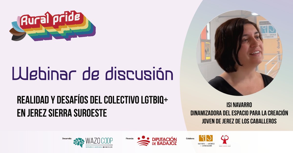 🌈 Webinar Rural Pride 2024: Realidad y desafíos del colectivo LGTBIQ+ en zonas rurales 🌟

Invitada:
Isi Navarro, Dinamizadora del <a href="/ECJJerez/">Espacio para la Creación Joven Jerez</a> , comparte su experiencia sobre cómo los recursos juveniles pueden fomentar la integración en zonas rurales

💻f.mtr.cool/cwzbvujdvt
