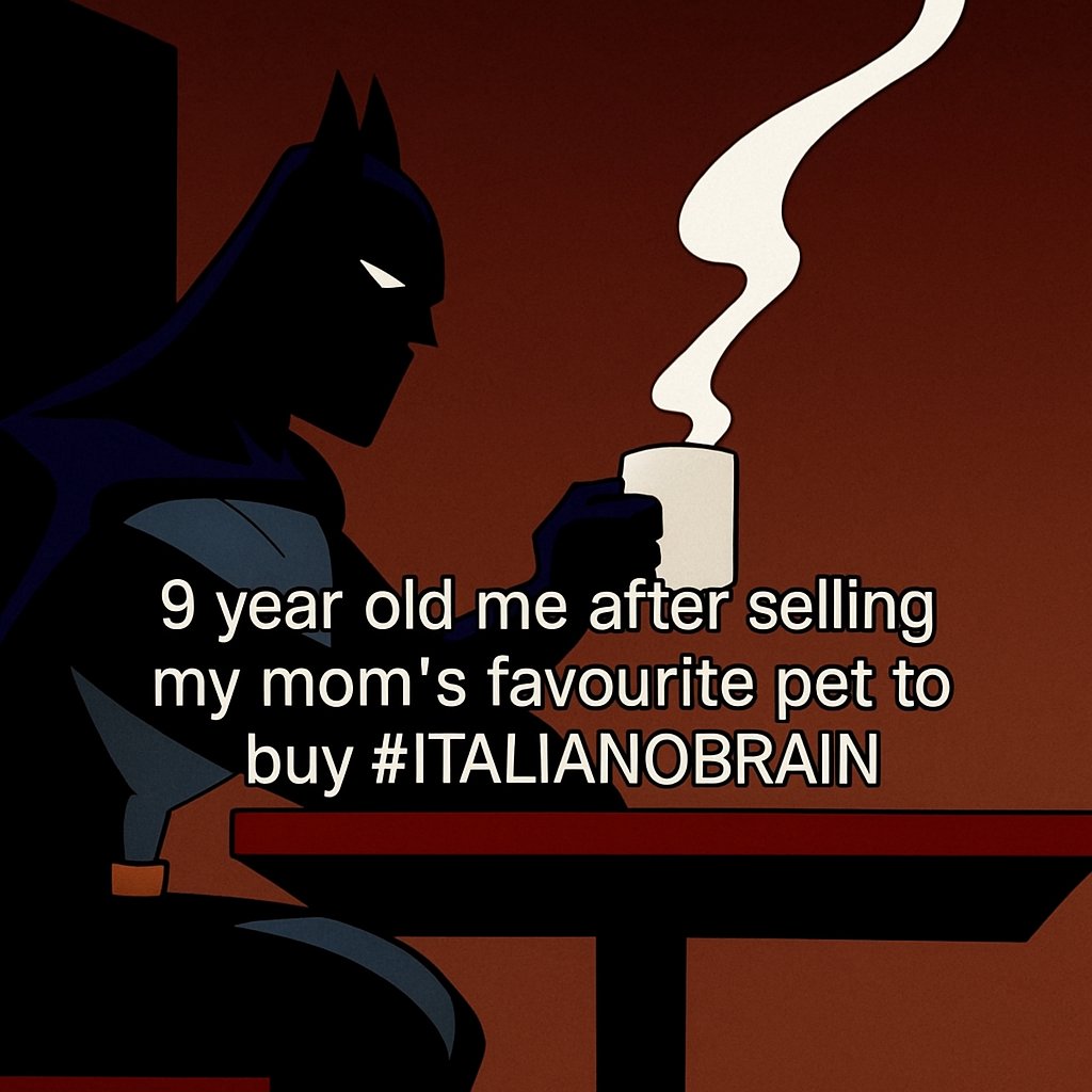 web3_edge0's tweet image. 9year old me after selling my mom’s favorite pet to buy #italianobrain

Sold my mom’s favorite pet  not because I hated the pet, but because I believed in something greater.

Something called #italianobrain

There I was  sitting like Batman, sipping imaginary coffee, staring into…