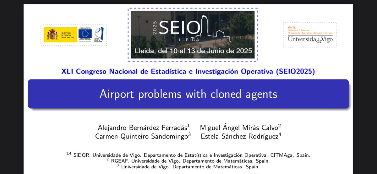 Estela Sánchez (@miranchez) on Twitter photo Alejandro Bernárdez Ferradás <a href="/AlejandroBernr1/">Alejandro Bernárdez Ferradás</a> presentó ayer, en el Congreso Nacional de Estadística e Investigación Operativa, el paper que explica el comportamiento de los agentes clonados en problemas de costes, parte de su tesis doctoral. <a href="/SidorUvigo/">@sidor_uvigo</a> <a href="/SEIO_ES/">SEIO</a> Alejandro Bernárdez Ferradás <a href="/AlejandroBernr1/">Alejandro Bernárdez Ferradás</a> presentó ayer, en el Congreso Nacional de Estadística e Investigación Operativa, el paper que explica el comportamiento de los agentes clonados en problemas de costes, parte de su tesis doctoral. <a href="/SidorUvigo/">@sidor_uvigo</a> <a href="/SEIO_ES/">SEIO</a>