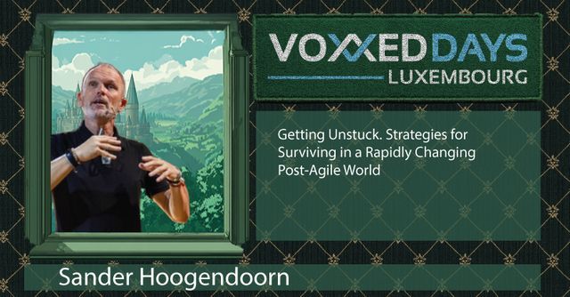 Voxxed Days Luxembourg is proud to welcome Sander Hoogendoorn for the marvellous talk: "Getting Unstuck. Strategies for Surviving in a Rapidly Changing Post-Agile World"!

Be sure to check the details:
mobile.devoxx.com/events/voxxedl…

and favourite if you‘d like to see it! ⭐