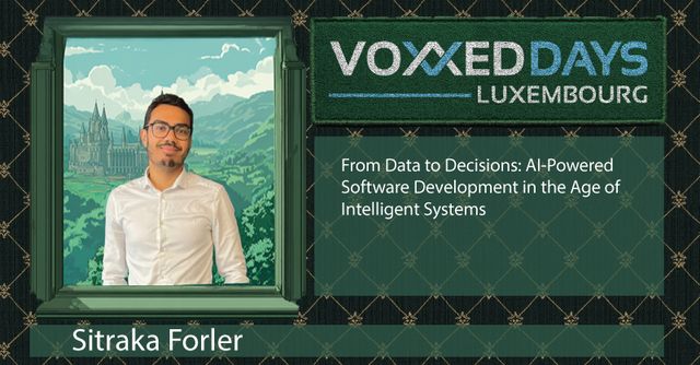 Voxxed Days Luxembourg is proud to welcome Sitraka Forler for the marvellous talk: "From Data to Decisions: AI-Powered Software Development in the Age of Intelligent Systems"!

Be sure to check the details:
mobile.devoxx.com/events/voxxedl…

and favourite if you‘d like to see it! ⭐