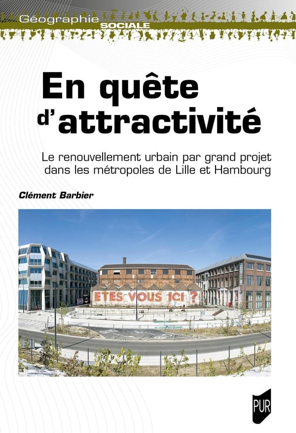 📚 Publication d'ouvrage

Nouvel ouvrage de Clément Barbier aux Presses Universitaires de Rennes

"En quête d'attractivité"
Le renouvellement urbain par grand projet dans les métropoles de Lille et Hambourg

ℹ️uphf.fr/larsh/en-quete…

<a href="/BUuphf/">BU de l'UPHF</a>