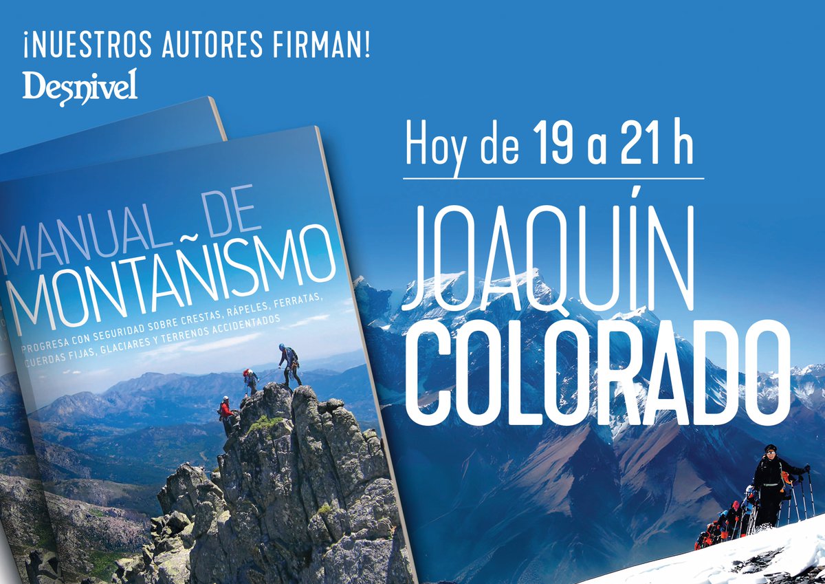 Editorial Desnivel (@editodesnivel) on Twitter photo Los autores de DESNIVEL firman en la @FLMadrid25 casetas nº 178-179. JOAQUÍN COLORADO hoy, 14 de junio, de 19 a 21 h. <a href="/libdesnivel/">Librería Desnivel</a> Los autores de DESNIVEL firman en la @FLMadrid25 casetas nº 178-179. JOAQUÍN COLORADO hoy, 14 de junio, de 19 a 21 h. <a href="/libdesnivel/">Librería Desnivel</a>