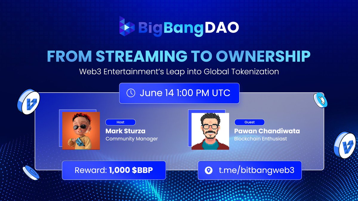🎬From Streaming to Ownership🎬

⚡Join the conversation on how BigBangDAO is diving into the future of Web3 entertainment!

📅June 14 | 🕐 1:00 PM UTC
🎙Host: Mark Sturza
👤Guest: Pawan Chandiwata
🎁Reward: 1,000 $BBP

Don't miss the discussion 👉 t.me/bitbangweb3