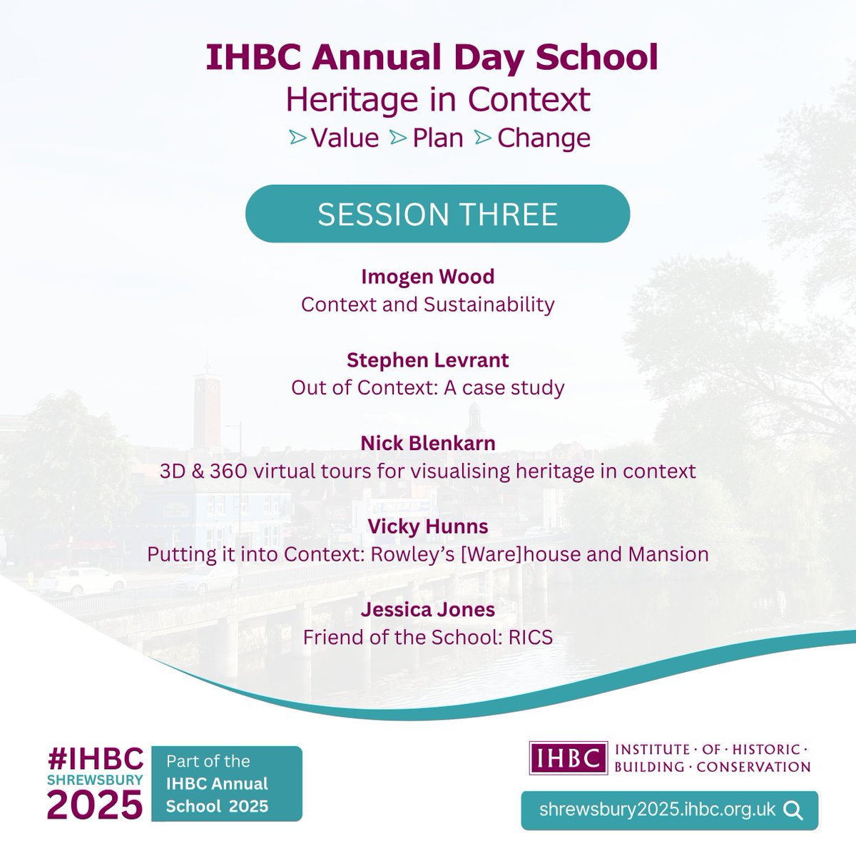 Session 3 is on Changing Contexts and is chaired by Rachel Parry #IHBCShrewsbury2025