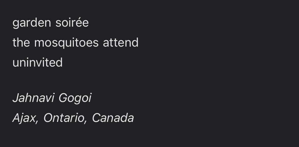 A huge thank you to editors Lakshmi Iyer and to Allyson Whipple for including my poem along with other poets I look up to. I was born in Gauhati, Assam and there were mosquitoes galore. I remember clouds of these creatures hovering over my head if I stood outside at dusk . The