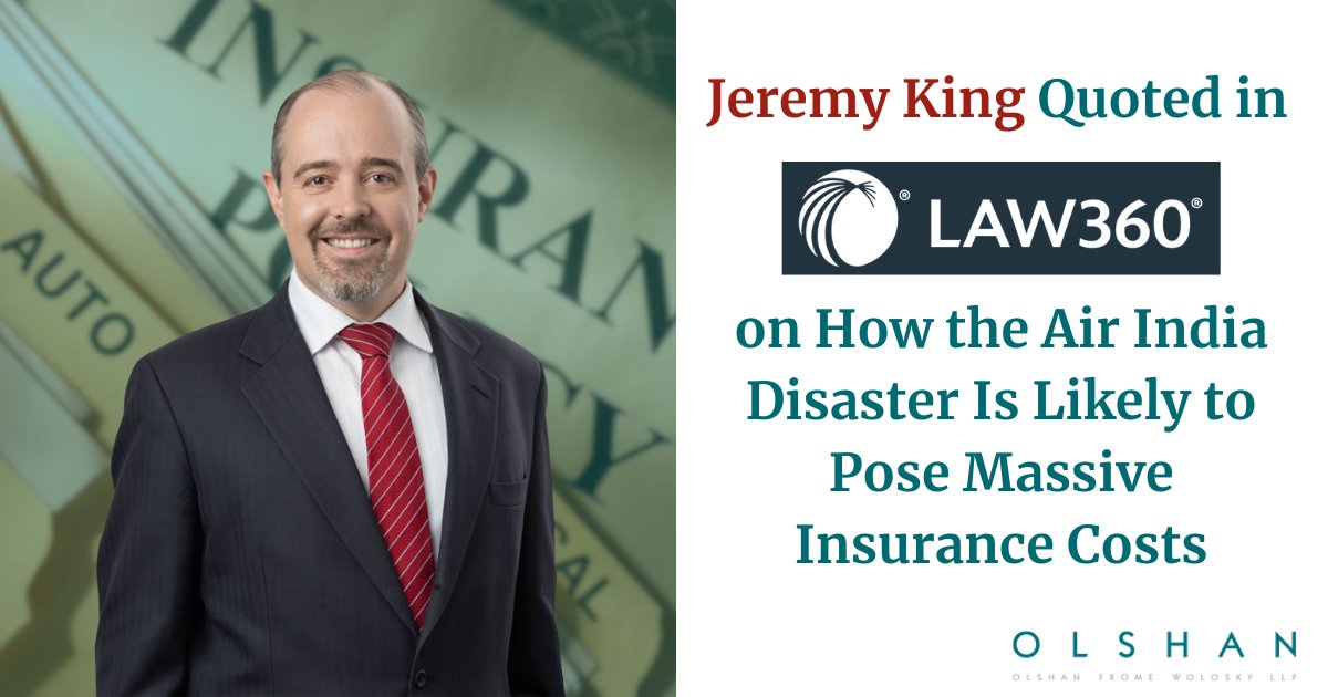 OlshanLaw's tweet image. Chair of @OlshanLaw's Insurance Coverage Practice Jeremy King Quoted in @Law360 on How the Air India Disaster Is Likely to Pose Massive Insurance Costs
#OlshanLaw #InsuranceCoverage #InsuranceLaw

lnkd.in/e-_eyqRf