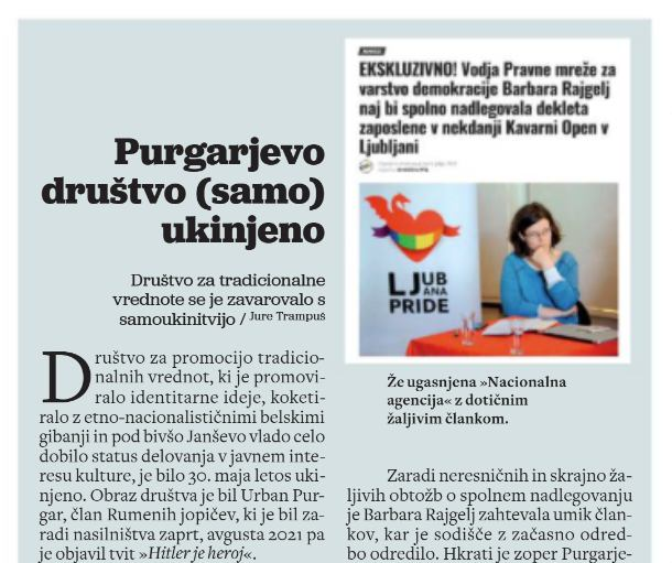 PURGERJEVO DRUŠTVO SE JE SREDI ODŠKODNISNKEGA POSTOPKA ZARADI LAŽNIVE OBDOLŽITVE O SPOLNEM NADLEGOVANJU SAMOUKINILO, SUPER BI BILO, ČE BI SE TUDI JANEZ JANŠA, GLAVNI RAZPREČEVALEC PODLOSTI /1