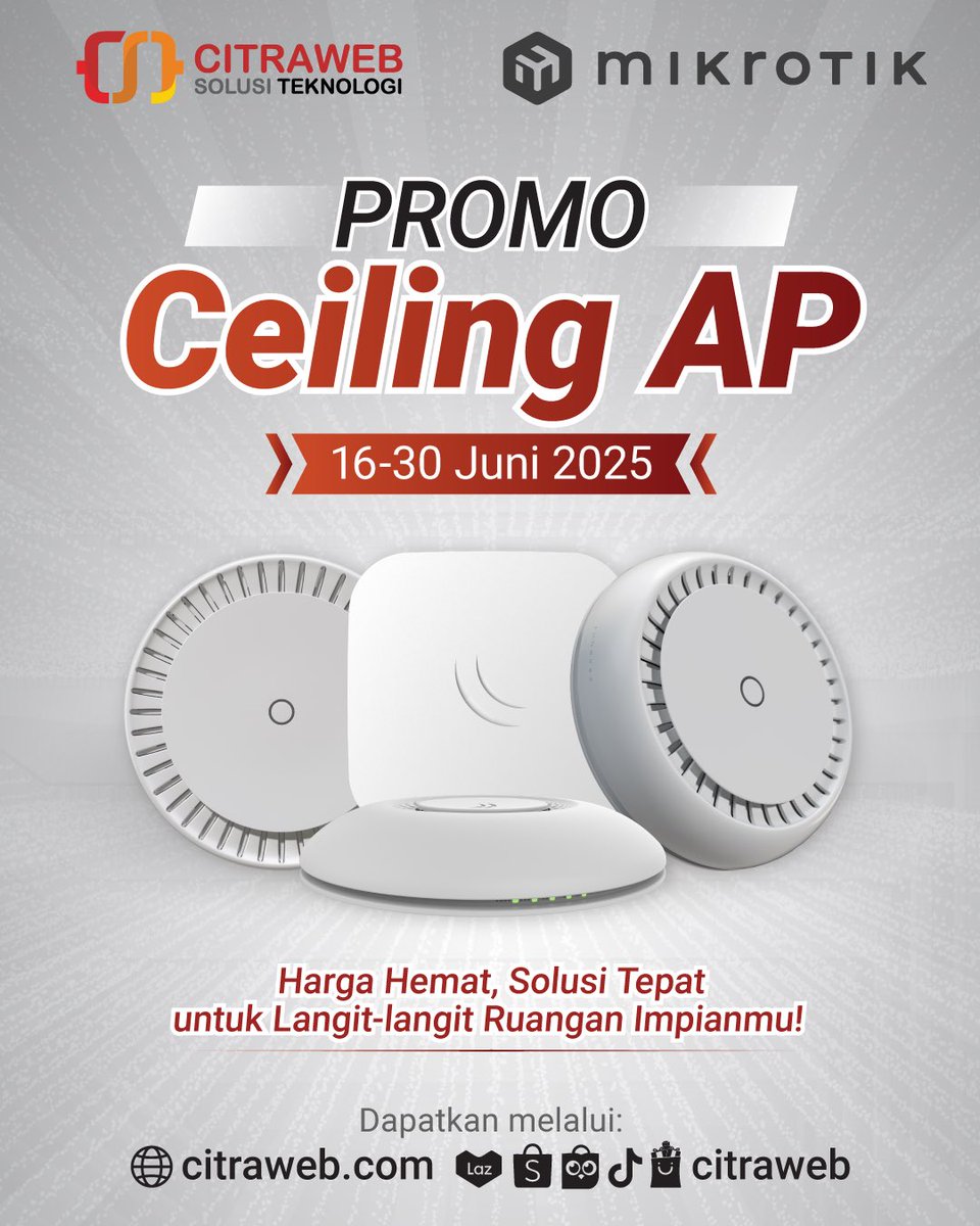 citraweb_com's tweet image. Promo Ceiling Access Point #MikroTik

Dapatkan diskon harga khusus produk Ceiling AP dari MikroTik pilihan seperti cAP, cAP ac, cAP XL ac, dan juga cAP ax melalui website dan Marketplace dengan nama Toko Citraweb:
🛒citraweb.com/produk/?katego…
📅16 - 30 Juni 2025

#CeilingAccessPoint