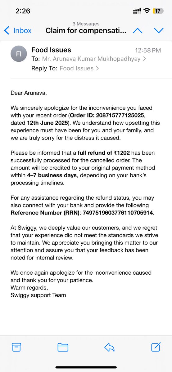 ArunavakumarMu1's tweet photo. @Swiggy @SwiggyCares @jagograhakjago @rohitisb @harshamjty  
order ID 208715777125025, dated 12th June 2025, I am very frustrated to inform that Swiggy miserably failed yesterday. Swiggy denies to compensation for harassment and only AI generated apology emails is delivered https://t.co/fAiCZZ41fk