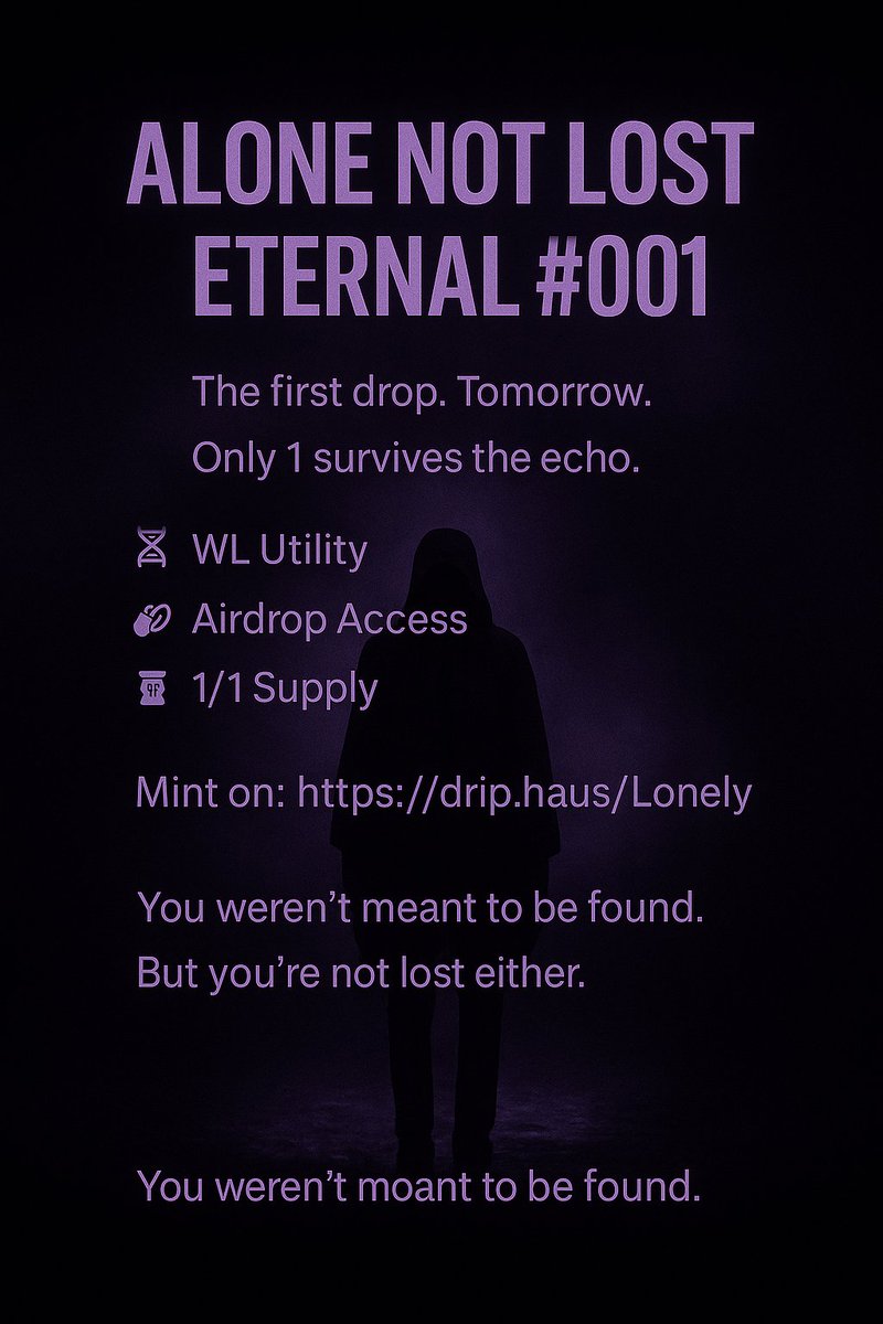 Actor0nDrip's tweet photo. 🕯 The first drop. Tomorrow. Only 1 survives the echo.
🧬WL Utility
🎁 Airdrop Access
💀 1/1 Supply
💡  Mint on: https://t.co/aHUXNbsrql

You weren’t meant to be found.
But you’re not lost either.
RT + Follow if you feel it. 🫥
#NFT #Solana #1of1 #DripHaus #MentalHealthArt https://t.co/U4ggY3BV0m