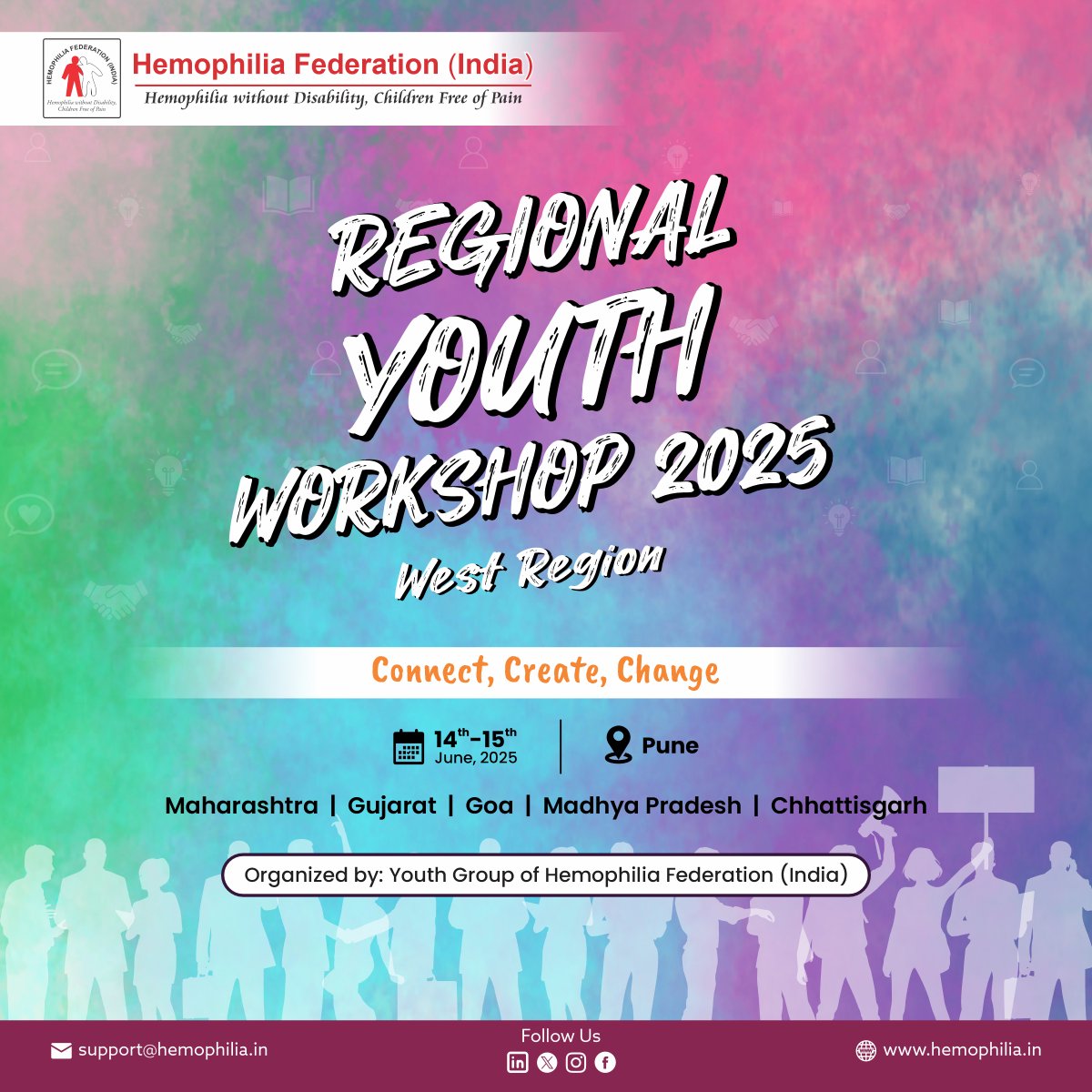 HemoIndia's tweet photo. 📢 Youth in the West Region—get ready!
📍 Regional Youth Workshop 2025
14–15 June | 📌 Pune
Let’s #ConnectCreateChange together! 💬👥
#HFIYouth2025 #Hemophilia #YouthLeadership #PuneWorkshop https://t.co/QxsKxtkbxO