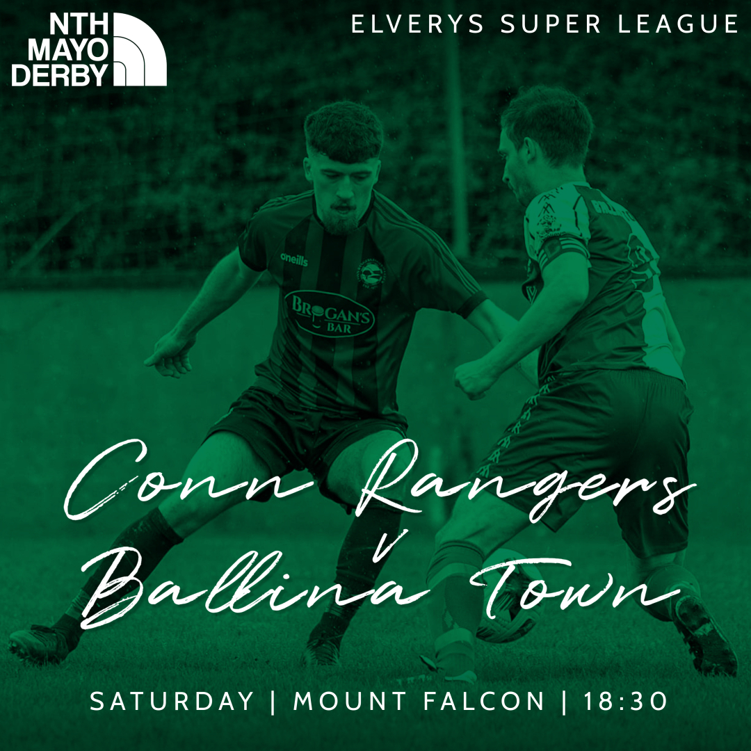 The North Mayo Derby takes places this coming Saturday in Mount Falcon - can the Town do the double or will Conn make up for a bad day in Belleek? There's a lot more than three points at stake when these sides go head to head...
Kick-off: 6.30pm - All support welcome
#honconn
