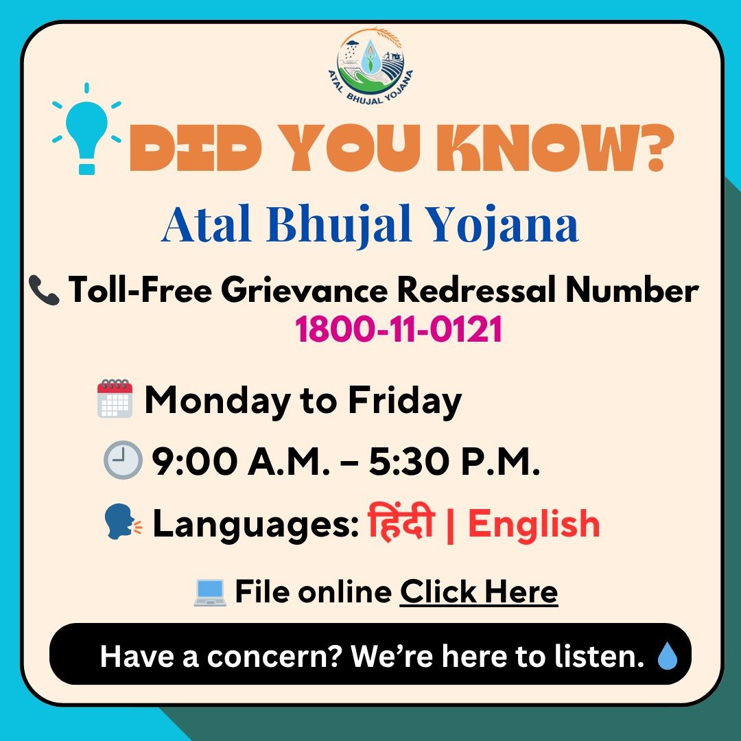 📢 Did you know? 
You can reach the Atal Bhujal Yojana Grievance Redressal Cell through our Toll-Free Number: 
☎️ 1800-11-0121
Prefer online?🔗ataljal-mis.mowr.gov.in/Grievance_new/…
Let’s work together to strengthen participatory groundwater management. 💧
#AtalJal