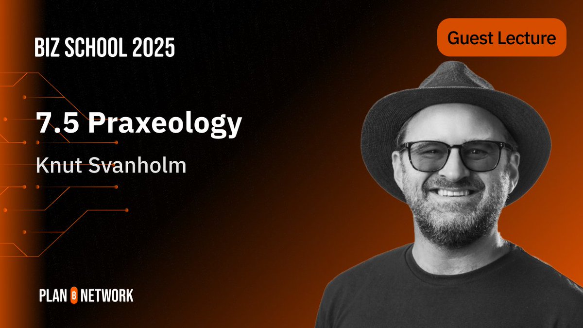 Plan ₿ Network (@planb_network) on Twitter photo 🎓 Back at Plan ₿ Biz School:
<a href="/knutsvanholm/">Knut Svanholm ∞/21M</a> — host of the Bitcoin Infinity Show and author of Bitcoin: Sovereignty through Mathematics, a modern classic featured on MicroStrategy’s Bitcoin site — returns to teach:
Praxeology 🧠
📚 Explore the logic of human action and the 🎓 Back at Plan ₿ Biz School:
<a href="/knutsvanholm/">Knut Svanholm ∞/21M</a> — host of the Bitcoin Infinity Show and author of Bitcoin: Sovereignty through Mathematics, a modern classic featured on MicroStrategy’s Bitcoin site — returns to teach:
Praxeology 🧠
📚 Explore the logic of human action and the