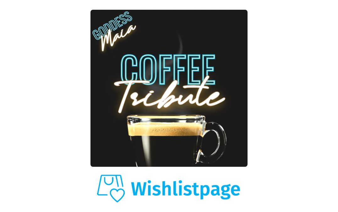 Someone just bought Coffee ☕️ off my <a href="/wishlistpage/">Wishlistpage</a> worth $5.00 🛍️⭐💸 Check out my wishlist at wishlistpage.com/GoddessMaia.