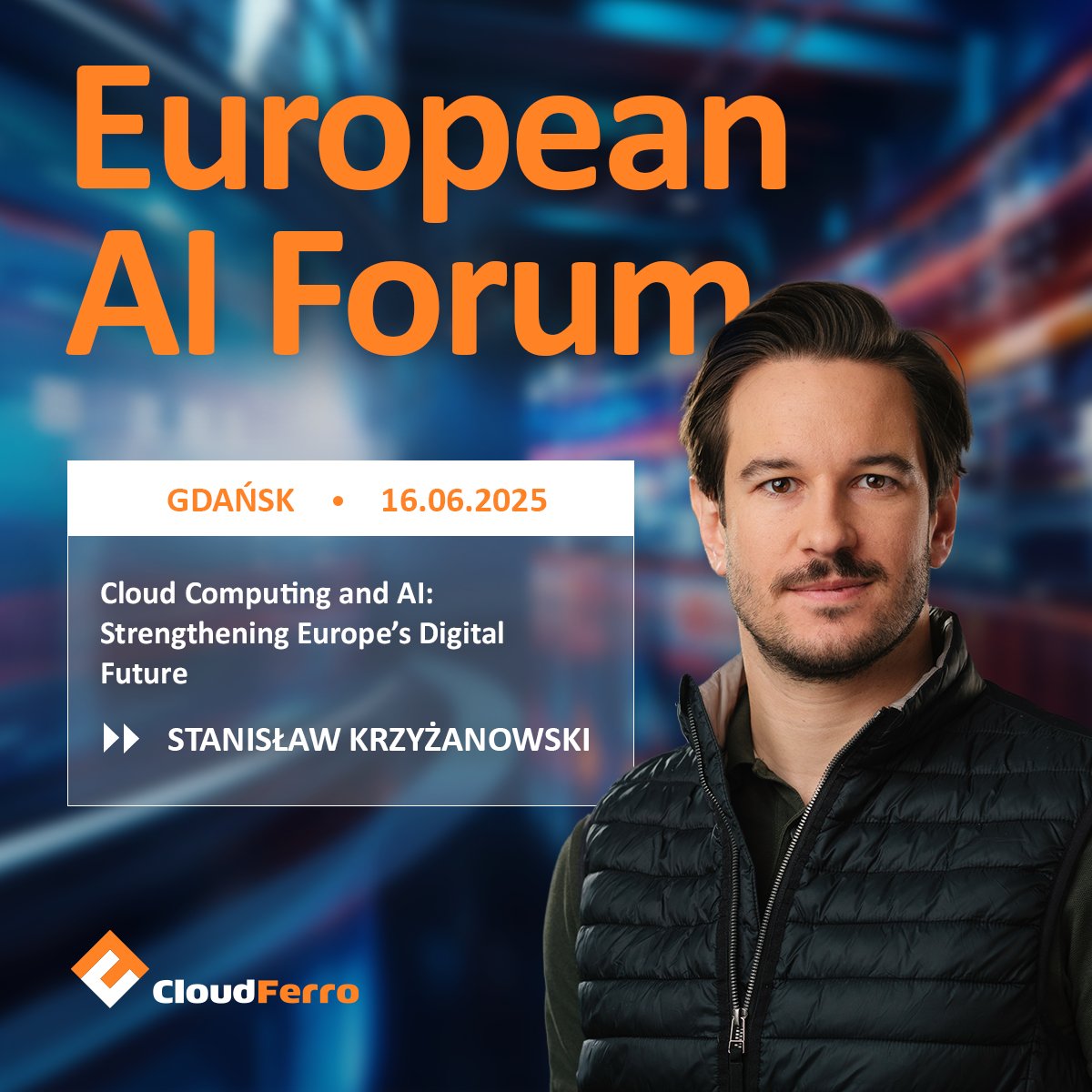 CloudFerro S.A. (@cloudferro) on Twitter photo We'll take part in the 11th European AI Forum (EAIF) in Gdańsk. Our Stanisław Krzyżanowski will join the panel “Cloud Computing and AI: Strengthening Europe’s Digital Future” to contribute to the dialogue on Europe’s digital transformation. 🗓️16 June 2025, 12:15–12:50 <a href="/EAIForum/">EAIF European AI Forum</a> We'll take part in the 11th European AI Forum (EAIF) in Gdańsk. Our Stanisław Krzyżanowski will join the panel “Cloud Computing and AI: Strengthening Europe’s Digital Future” to contribute to the dialogue on Europe’s digital transformation. 🗓️16 June 2025, 12:15–12:50 <a href="/EAIForum/">EAIF European AI Forum</a>