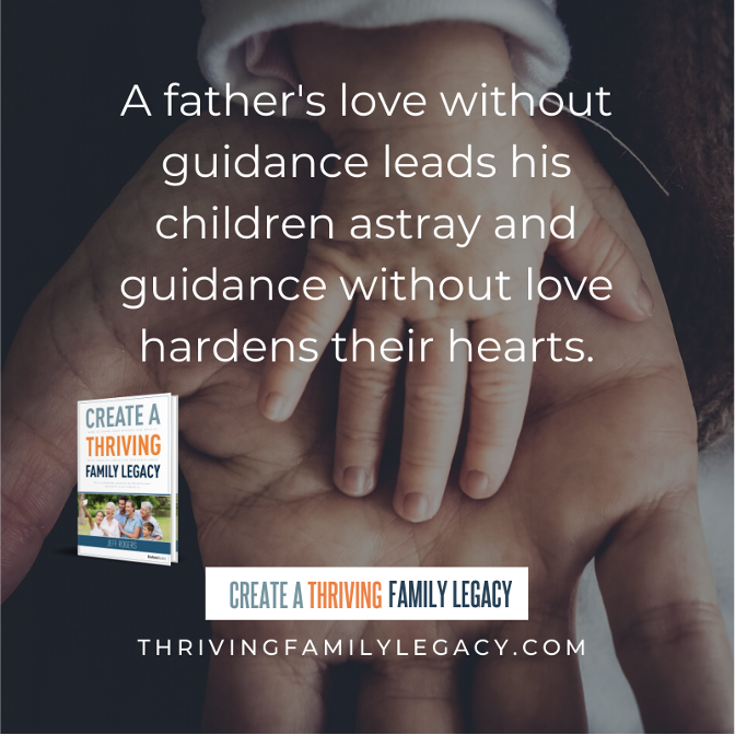 nickellison135's tweet image. A father's love without guidance leads his children astray and guidance without love hardens their hearts. #LeadWell #WisdomTransfer #ThrivingLegacy #LiveWell #LeaveWell thrivingfamilylegacy.com