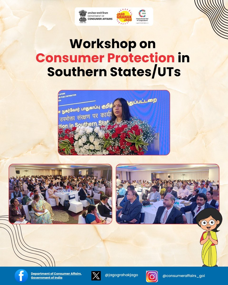 Ms. Nidhi Khare, Secretary, Department of Consumer Affairs, addressed the participants during the 'Regional Workshop on Consumer Protection for Southern States and UTs' at Chennai today and stated that in the landscape of globalization and e-commerce, the department has been