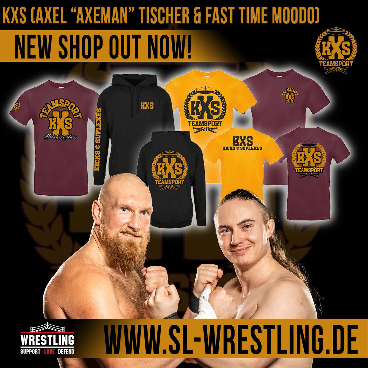 SL-Wrestling (@slwrestlingger) on Twitter photo KxS Merchandise im Webshop
An den letzten Shows waren eure Wunschgrößen vom KxS (@axeman3016 & <a href="/Fast_Time_Moodo/">Fast Time Moodo 速い時間武道</a> ) Merchandise vergriffen oder Ihr wart euch noch unsicher? Dann schaut rein unter sl-wrestling.de
#kxs #axeman #axeltischer #fasttimemoodo #wrestling KxS Merchandise im Webshop
An den letzten Shows waren eure Wunschgrößen vom KxS (@axeman3016 & <a href="/Fast_Time_Moodo/">Fast Time Moodo 速い時間武道</a> ) Merchandise vergriffen oder Ihr wart euch noch unsicher? Dann schaut rein unter sl-wrestling.de
#kxs #axeman #axeltischer #fasttimemoodo #wrestling