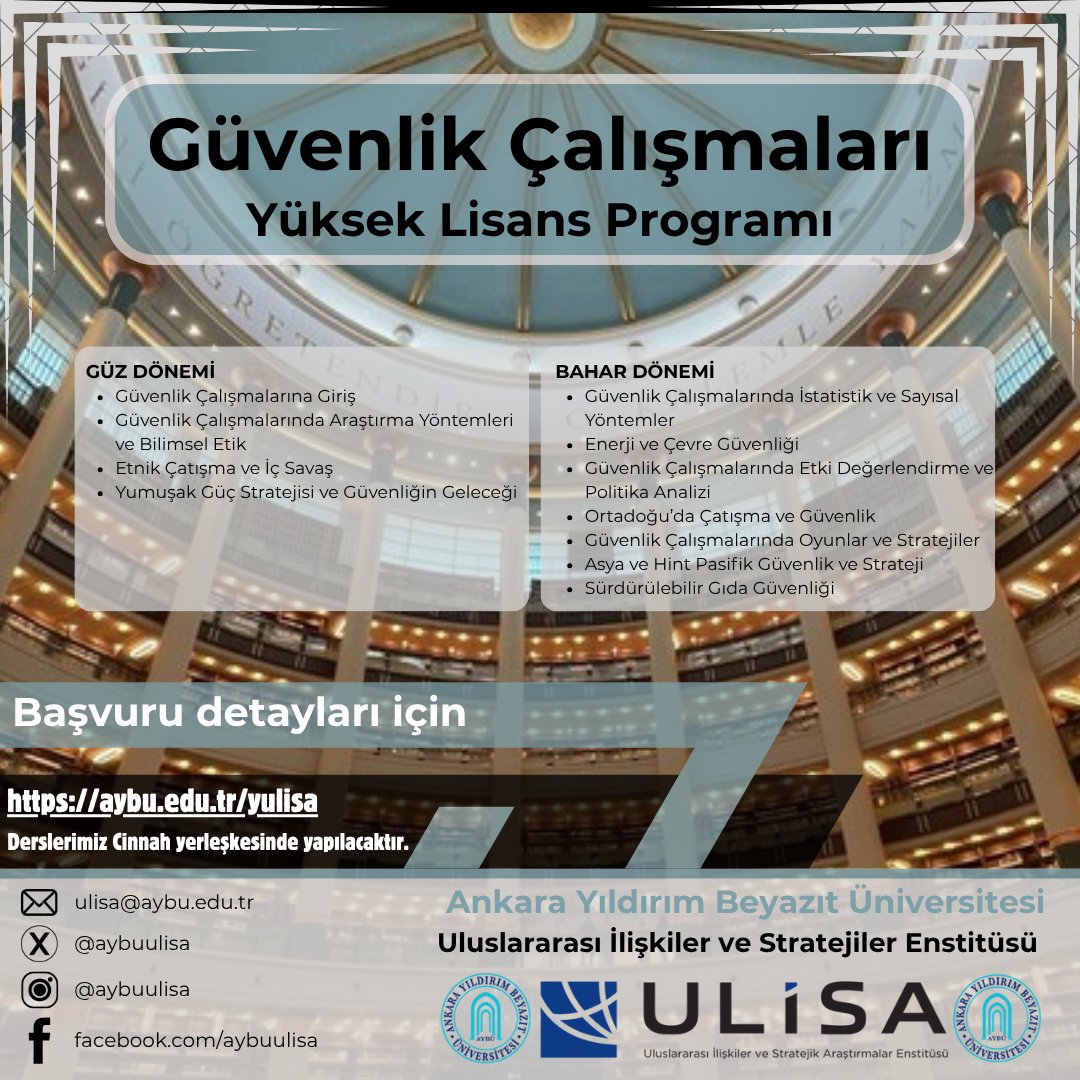 📢 Enstitümüzün Güvenlik Çalışmaları Tezli Yüksek Lisans (Türkçe) programına 2025-2026 Güz Dönemi öğrenci alımları başladı!

📍 Derslerimiz Cinnah Yerleşkesinde yapılacaktır.
📅 Son başvuru: 4 Temmuz
🔗 Başvuru ve detaylar: aybu.edu.tr/yulisa/tr/duyu…

<a href="/ybuankara/">Ankara Yıldırım Beyazıt Üniversitesi</a> <a href="/acengizkoseoglu/">Ali Cengiz Köseoğlu</a>