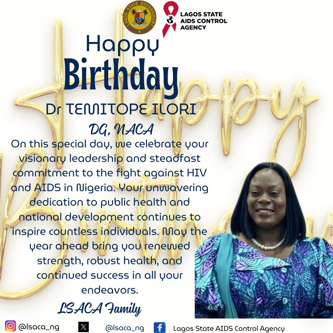 Happy Birthday! Dr TEMITOPE ILORI, Director General, NACA