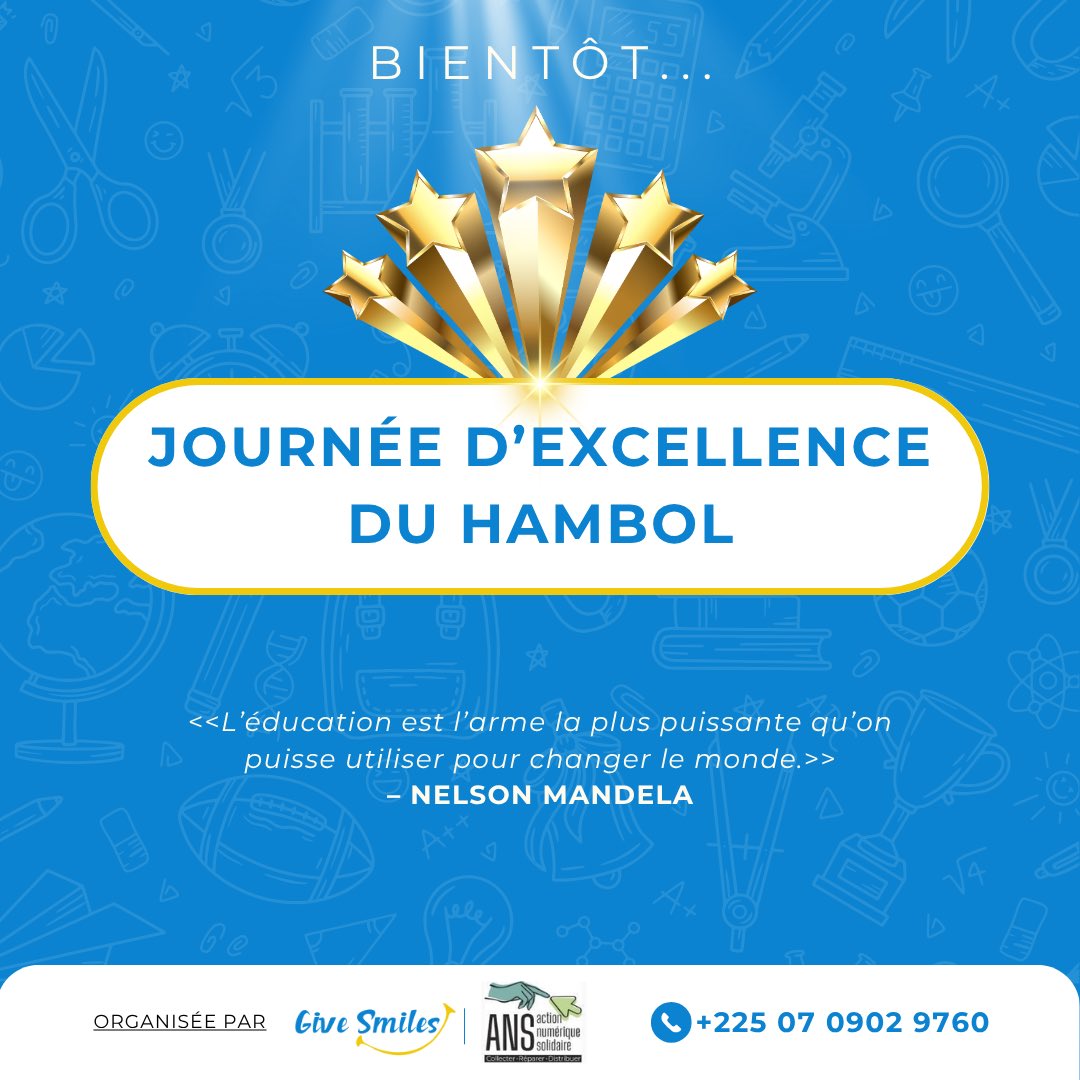 OngGiveSmiles's tweet photo. GIVE SMILES RÉCOMPENSE 🎓
Nous vous donnons à nouveau rdv pour l'excellence ☺️
📌 En juillet, nous serons dans le #HAMBOL pour récompenser les meilleurs bacheliers 📚
📌 30 lauréats (15 filles et 15 garçons) recevront chacun un ordinateur portable 💻
#GiveSmiles #ANS #CIV225 https://t.co/bLtocf3KL2