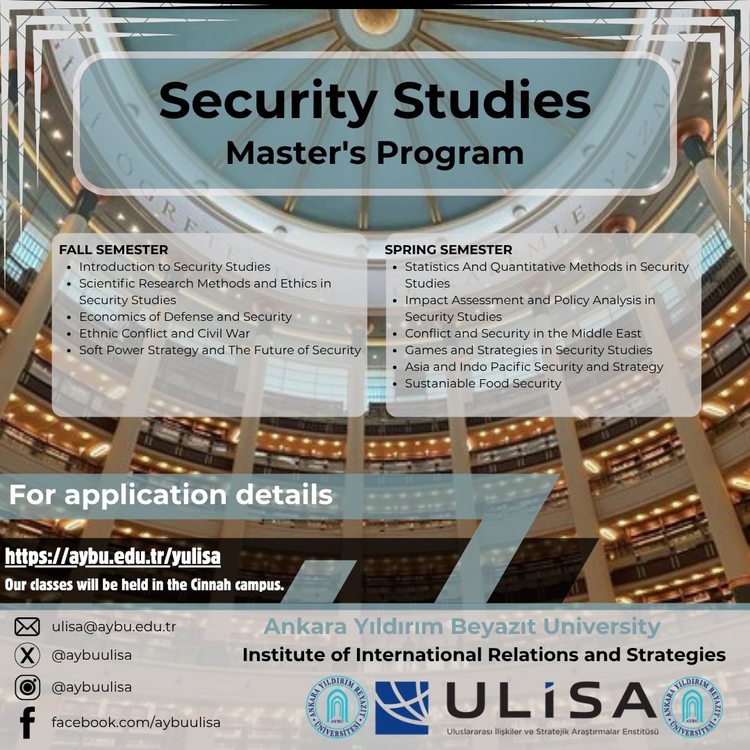 📢 ULISA–IIRSR is now accepting applications for the 2025–2026 Fall Semester Master’s Program in Security Studies (Thesis, English).

📍 Classes will be held at Cinnah Campus
📅 Deadline: July 4
🔗 Apply &amp; learn more: aybu.edu.tr/yulisa/tr/duyu…

<a href="/ybuankara/">Ankara Yıldırım Beyazıt Üniversitesi</a> <a href="/acengizkoseoglu/">Ali Cengiz Köseoğlu</a>