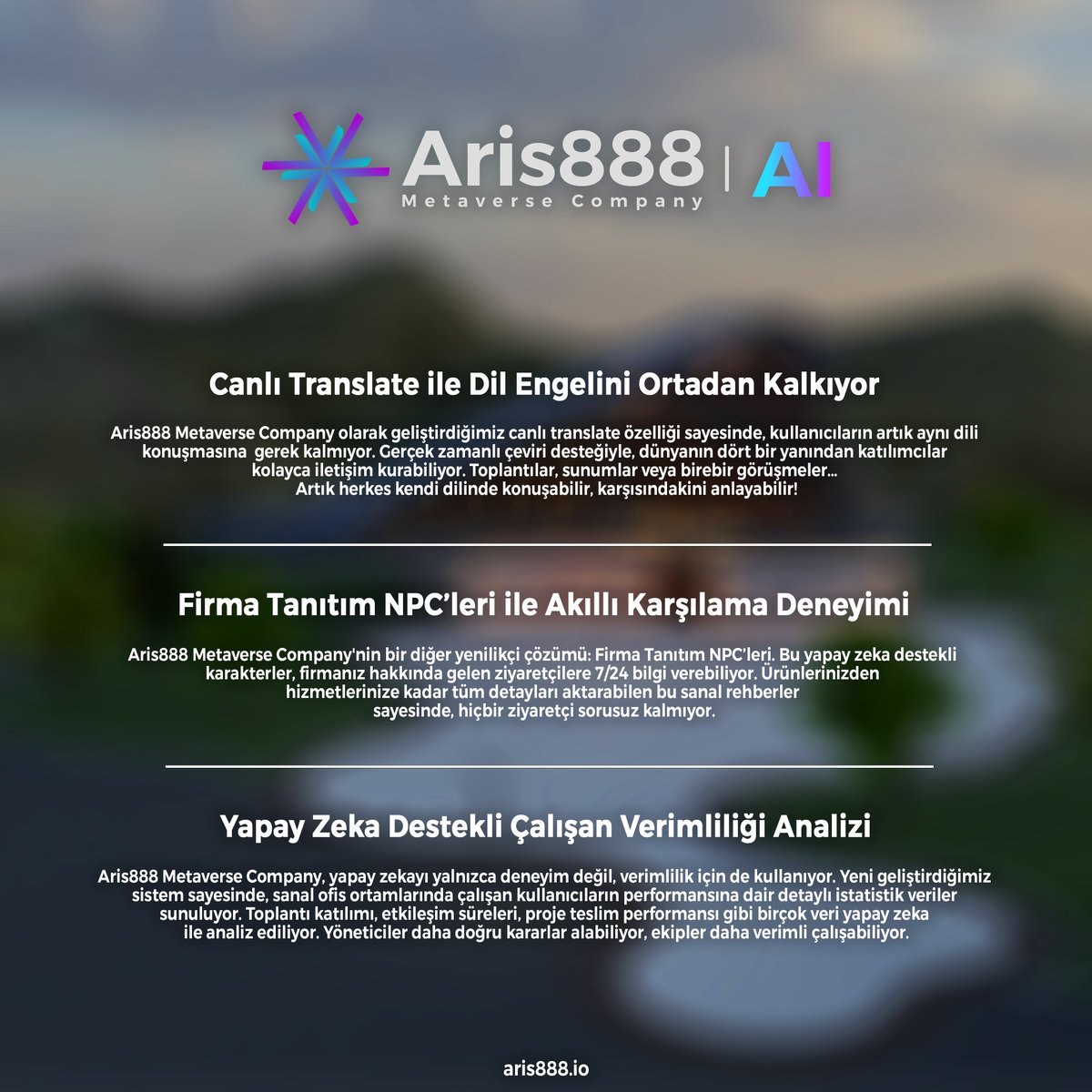At Aris888 Metaverse Company, our AI-powered solutions simplify communication, enhance employee productivity, and elevate the digital experience across the metaverse.

#aris888 #metaverse #ai